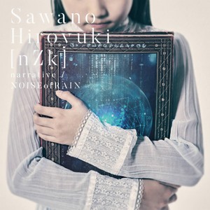 narrative - SawanoHiroyuki[nZk]
